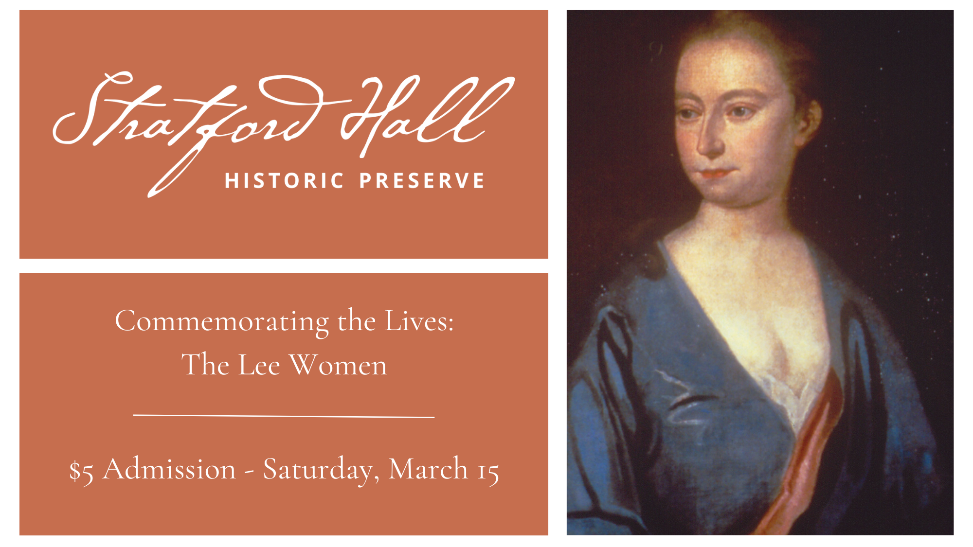 Commemorating the Lives: The Lee Women of Stratford Hall